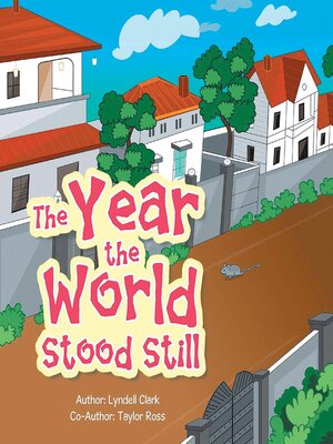 cover image of The Year the World Stood Still